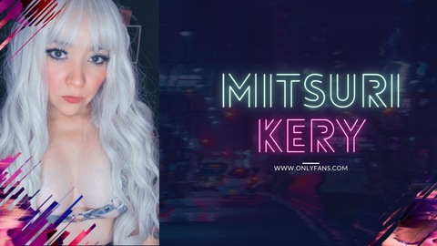 Header of mitsuri_kery