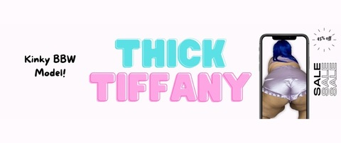 Header of thicktiffany