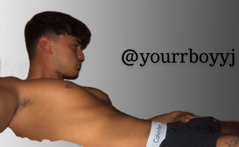 Header of yourrboyyj